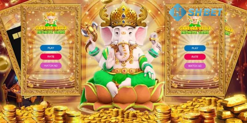 Kho báu Ganesha Lợi ích khi tham gia chơi game Kho báu Ganesha