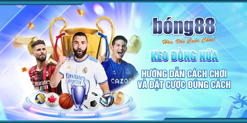 kèo đồng nửa