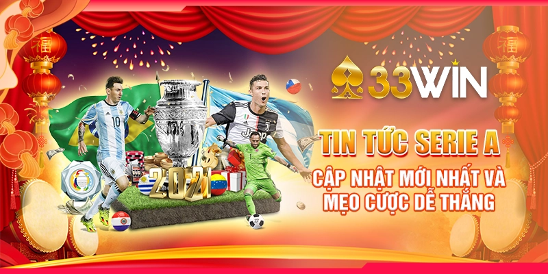 Tin Tức Serie A - Cập Nhật Mới Nhất Và Mẹo Cược Dễ Thắng