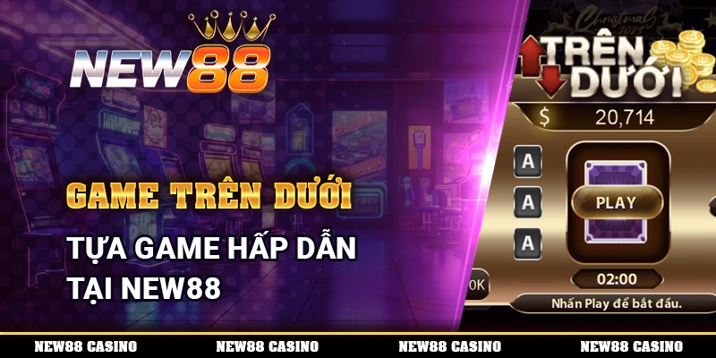 Game Trên Dưới