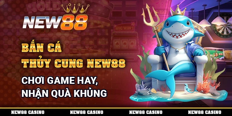 Bắn Cá Thủy Cung
