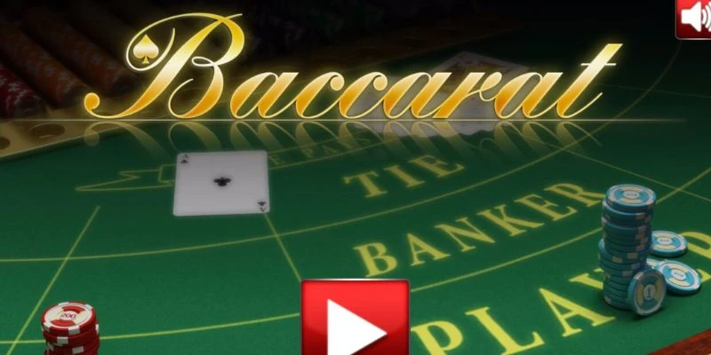 Tìm hiểu luật chơi Baccarat chi tiết